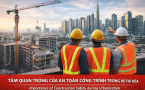 Tầm quan trọng của an toàn công trình trong đô thị hóa